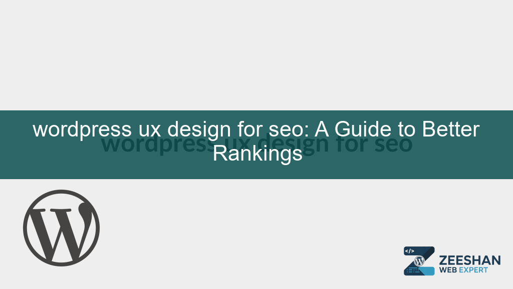 wordpress ux design for seo - A designer optimizing a WordPress site layout for better user engagement and mobile responsiveness.