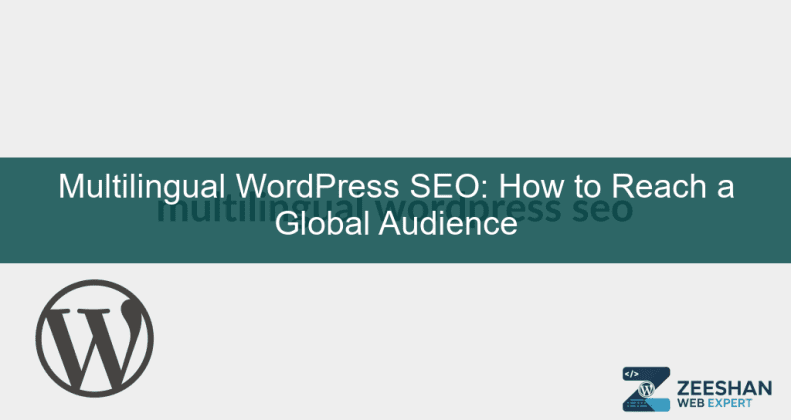 multilingual wordpress seo - A digital world map with WordPress icons representing global website localization and growth.