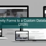 gravity forms custom database — a laptop displaying a clean SQL database table next to a WordPress dashboard