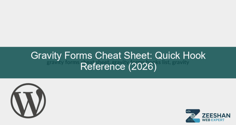 gravity forms cheat sheet — a developer reviewing a list of custom WordPress hooks on a laptop screen